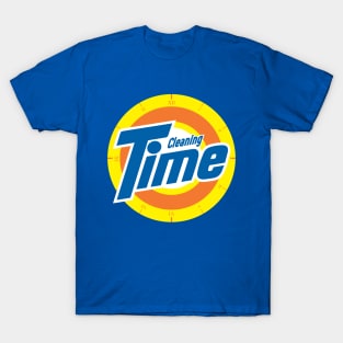 Cleaning Time T-Shirt